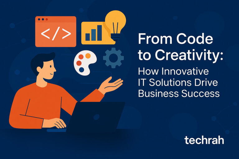 From Code to Creativity: How Innovative IT Solutions Drive Business Success